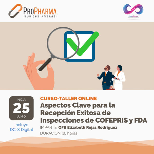 Aspectos Clave para la Recepción Exitosa de Inspecciones de COFEPRIS y FDA